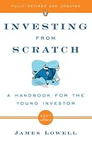 Investing from Scratch: A Handbook for the Young Investor
