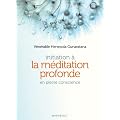 Initiation � la m�ditation profonde en pleine conscience