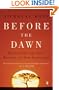 Before the Dawn: Recovering the Lost History of Our Ancestors