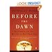 Before the Dawn: Recovering the Lost History of Our Ancestors