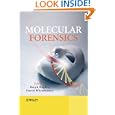 Molecular Forensics by Ralph Rapley and David Whitehouse