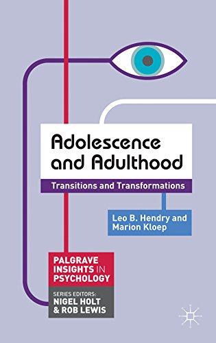 Adolescence and Adulthood: Transitions and Transformations (Palgrave Insights in Psychology series)