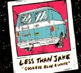 Goodbye Blue and White: +DVD