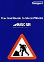 Practical guide to street works