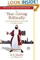 Year of Living Biblically: One Man's Humble Quest to Follow the Bible as Literally as Possible