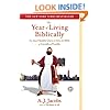 The Year of Living Biblically: One Man's Humble Quest to Follow the Bible as Literally as Possible