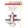 The Year of Living Biblically: One Man's Humble Quest to Follow the Bible as Literally as Possible