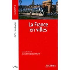 La France en villes: CAPES - Agr�gation