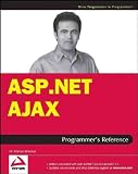ASP.NET AJAX Programmer's Reference with ASP.NET 2.0 or SAP.NET 3.5