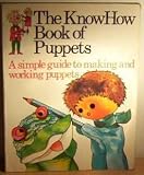  : The Knowhow Book of Puppets (Know How Books)