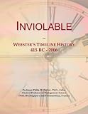 Inviolable: Webster's Timeline History, 415 BC - 2006