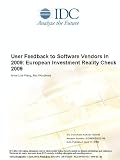 User Feedback to Software Vendors in 2009: European Investment
Reality Check 2009
