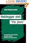 Heidegger and "the Jews"
