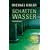 Schattenwasser: Ein Darmstadt-Krimi