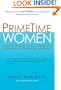 PrimeTime Women: How to Win the Hearts, Minds, and Business of Boomer Big Spenders