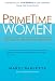 PrimeTime Women: How to Win the Hearts, Minds, and Business of Boomer Big Spenders by Marti Barletta
