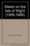 Steam on the Isle of Wight, 1956-1966