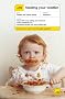 Teach Yourself Feeding Your Toddler (Teach Yourself (McGraw-Hill))