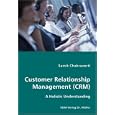 Customer Relationship Management (CRM) by Samit Chakravorti