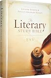 The Literary Study Bible: ESV - English Standard Version