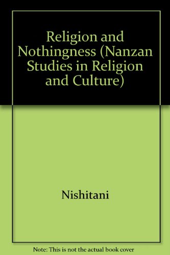 religion and nothingness nanzan studies in religion and culture