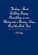 Thinking about, Building, Buying, Remodeling a Nursing Home, or Even Moving into a Nursing Home: Read This Book