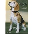 Eine Liebe mit Schlappohren - Leben mit einem Beagle