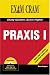 Praxis I Exam Cram (Exam Cram 2)