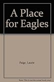 A place for eagles