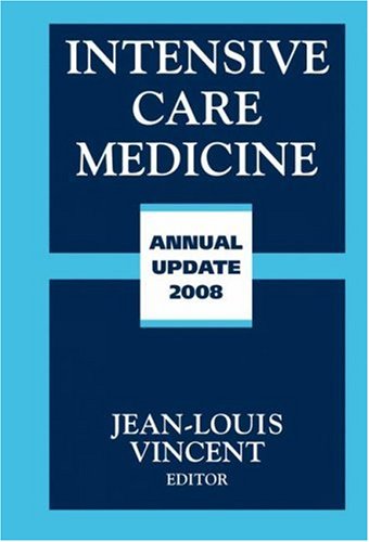 Intensive Care Medicine: Annual Update 2008