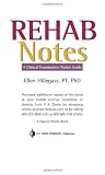 Rehab Notes: A Clinical Examination Pocket Guide (Davis Notes)