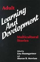 Adult Learning and Development: Multicultural Stories