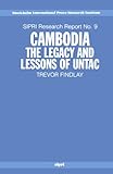 Cambodia : the legacy and lessons of UNTAC