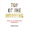 Top of the Morning: Inside the Cutthroat World of Morning TV