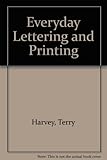 Everyday lettering and printing