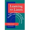 Learning to Listen: Positive Approaches and People with Difficult Behavior