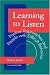 Learning to Listen: Positive Approaches and People with Difficult Behavior