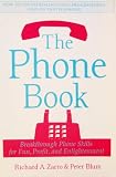 The Phone Book: Breakthrough Phone Skills for Fun, Profit, and Enlightenment