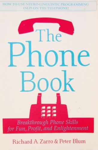 Image of: The Phone Book: Breakthrough Phone Skills for Fun, Profit, and Enlightenment