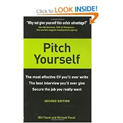 Pitch Yourself: The Most Effective CV You'll Ever Write. Stand Out and Sell Yourself