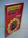 Produkt-Bild: Georg Haddenbach : Chinesisches Horoskop - Die 12 Tierzeichen