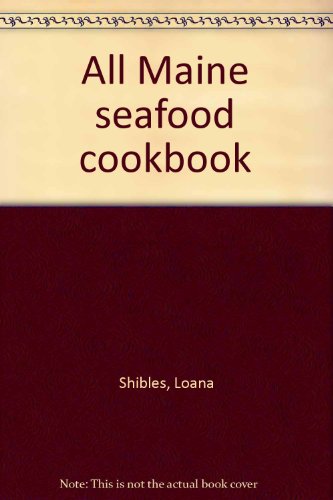 All Maine seafood cookbook