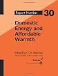 Domestic Energy and Affordable Warmth (Watt Committee on Energy, Report Number 30)