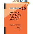Domestic Energy and Affordable Warmth (Watt Committee Report)'