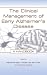 The Clinical Management of Early Alzheimer's Disease: A Handbook