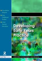 Developing Early Years Practice (Foundation Degree Texts)
