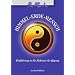Himmel-Erde-Mensch: Einf�hrung in die Alchemie des Qigong