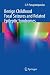 Benign Childhood Focal Seizures and Related Epileptic Syndromes