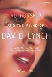 Authorship and the Films of David Lynch: Aesthetic Receptions in Contemporary Hollywood