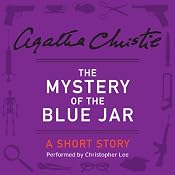 The Mystery of the Blue Jar: A Short Story | [Agatha Christie]